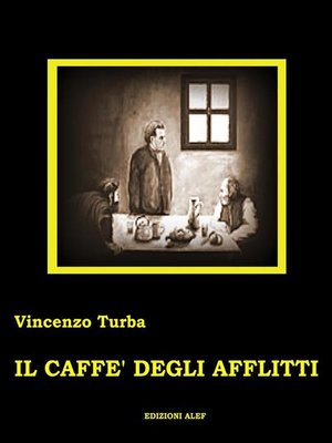 cover image of Il caffe' degli afflitti